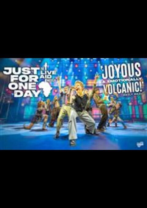 Just For One Day: The Live Aid Musical